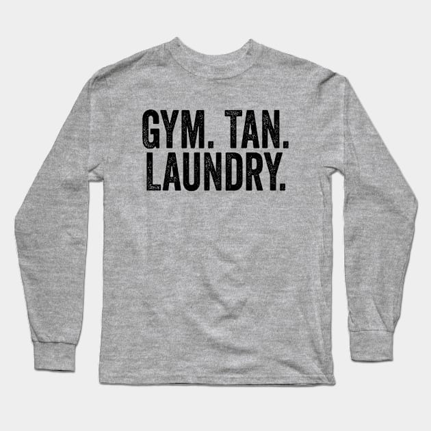 Gym Tan Laundry Black Long Sleeve T-Shirt by GuuuExperience